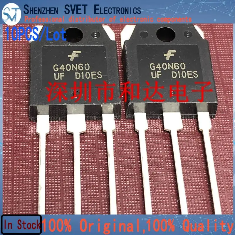 10PCS/Lot G40N60UF SGH40N60UF  TO-3P 600V 40A   Import Original And New 100%Test In Stock