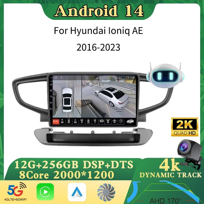 

Android 14 Car Radio For Hyundai Ioniq AE 2016 2017 2018 2019 2020 2021-2023 Multimedia Video Player Carplay Auto Stereo GPS DSP