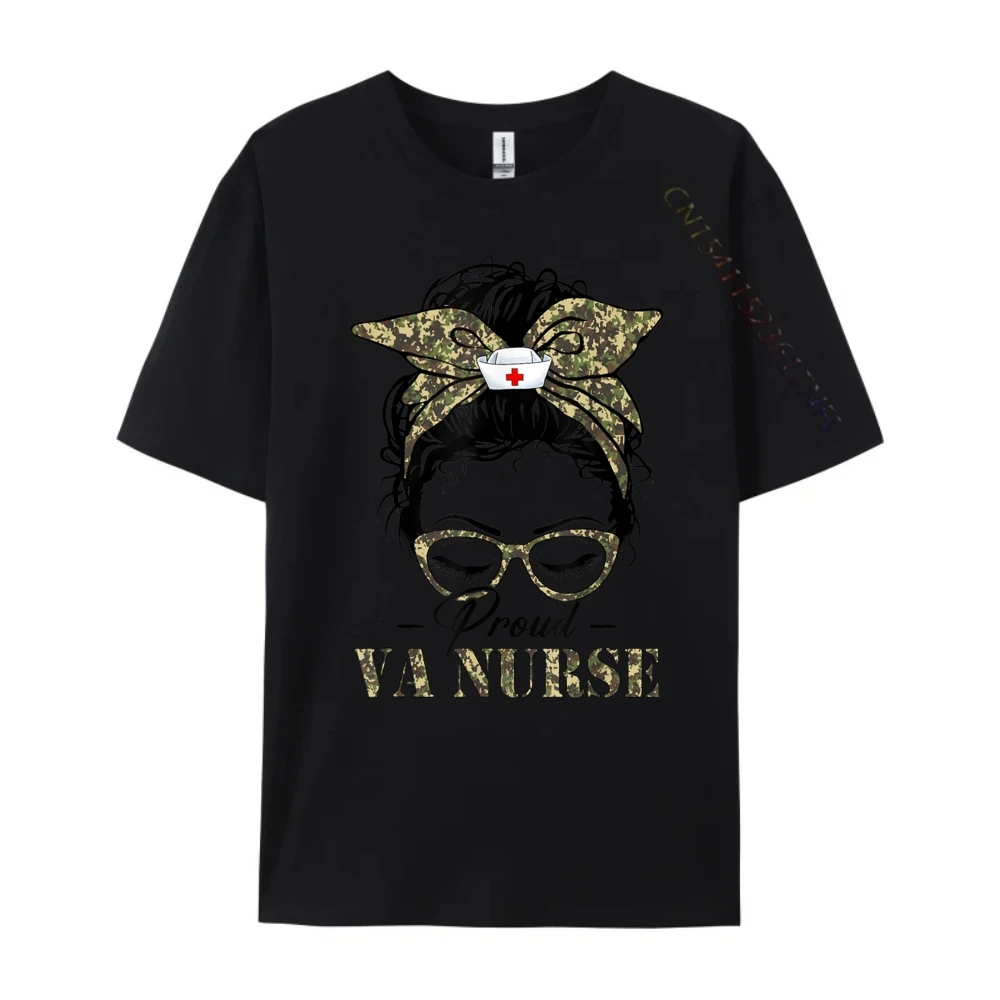 Messy Bun Va Nurse Camouflage Print Army Nurses Blank T Shirt 100℅ Cotton Short Sleeve T-Shirt Casual