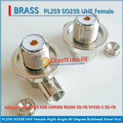 PL259 SO239 UHF Female Bulkhead Nut Panel 90 Degree Right Angle Clamp Solder For RG5 RG6 LMR300 RG304 5D-FB Cable Brass