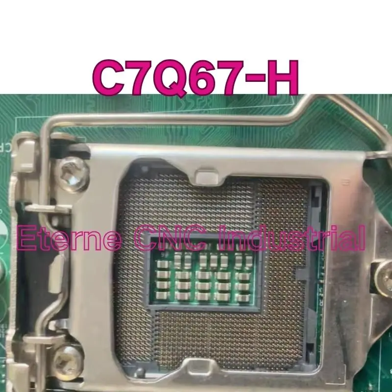 Second hand C7Q67-H motherboard tested OK and shipped quickly