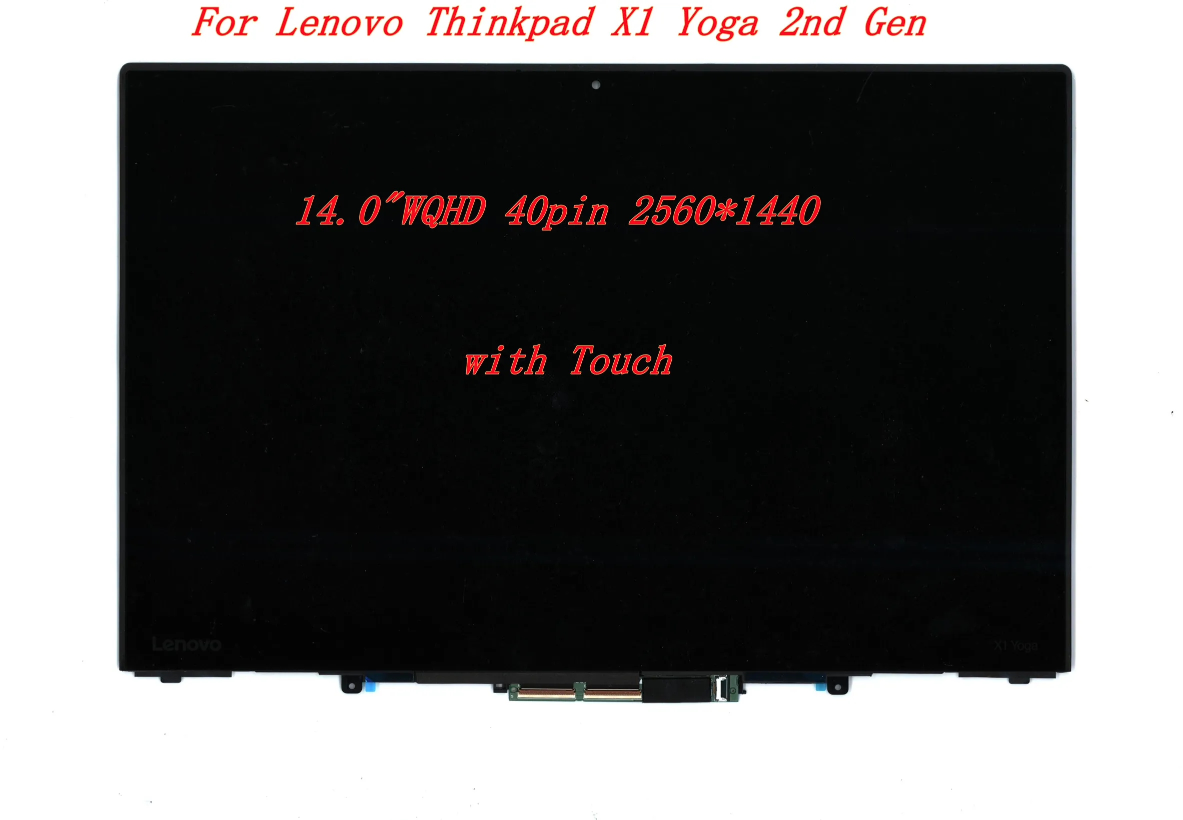 

New Original LCD touch Screen For Lenovo Thinkpad X1 Yoga 2nd Gen 14.0"WQHD 40pin LCD Screen FRU 01AX897 01AX898 01LV978