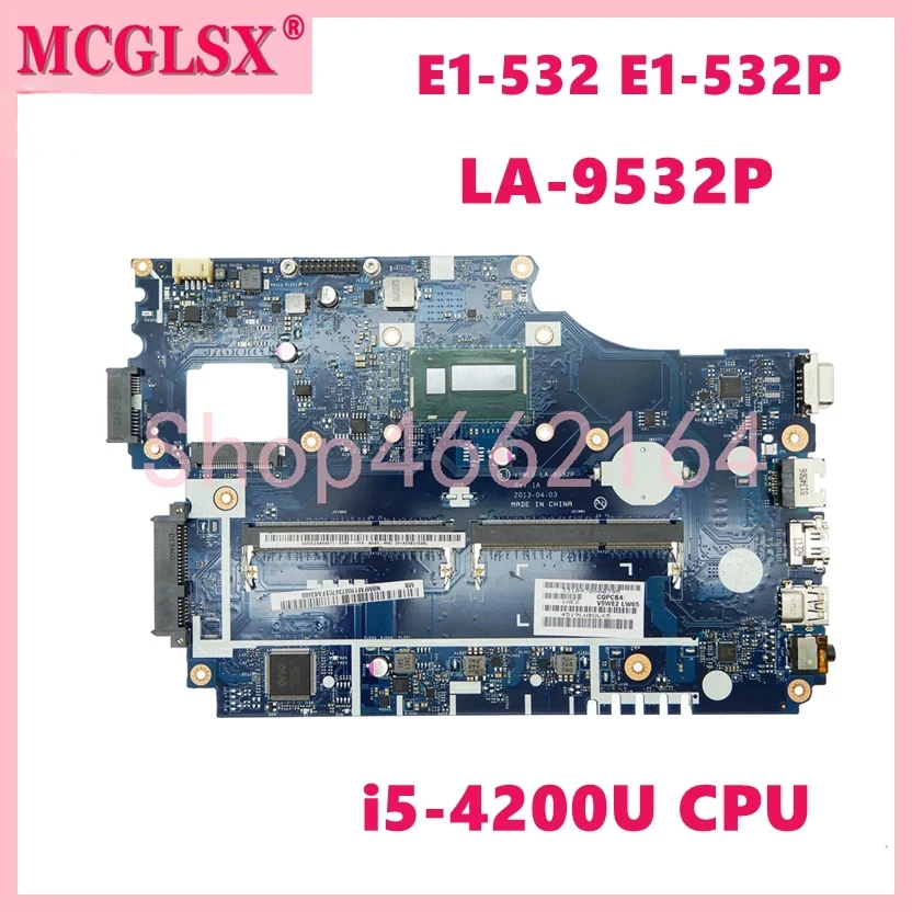 

LA-9532P с процессором i5-4200U, материнская плата для ноутбука Acer Aspire E1-532 E1-532P E1-572G TMP255-M, материнская плата для ноутбука, 100% протестировано, ОК