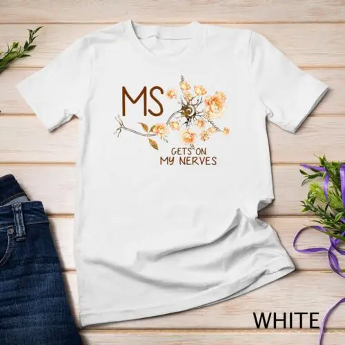 Ms Gets On My Nerves Multiple Sclerosis Awareness Unisex T-shirt