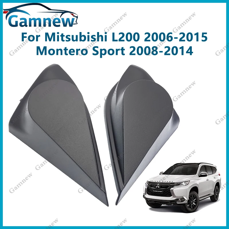 2PCS For Mitsubishi L200 2006-2015 Pajero Montero Sport 2008-2014 Car Tweeter Refitting Audio Door Angle Gum Speaker Cover