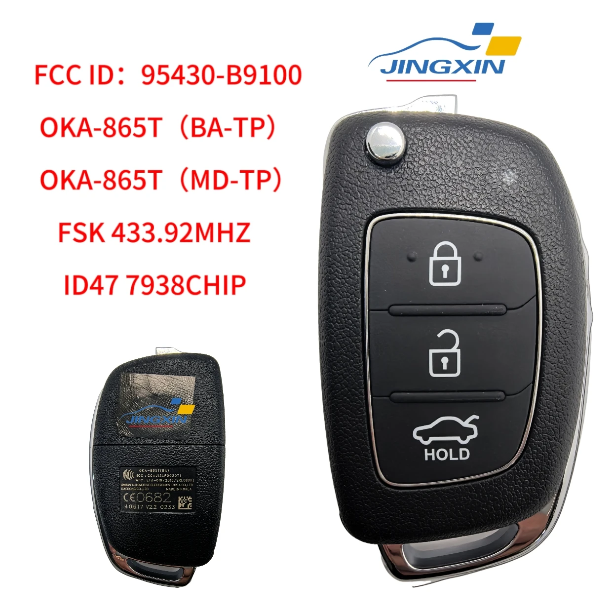 

Jingxin CN020077 Original Key ID47CHIP 433MHz FCC:95430-B9100 OKA-865T (BA –TP) For Hyundai Elantra 2012-2015 Original Flip Key