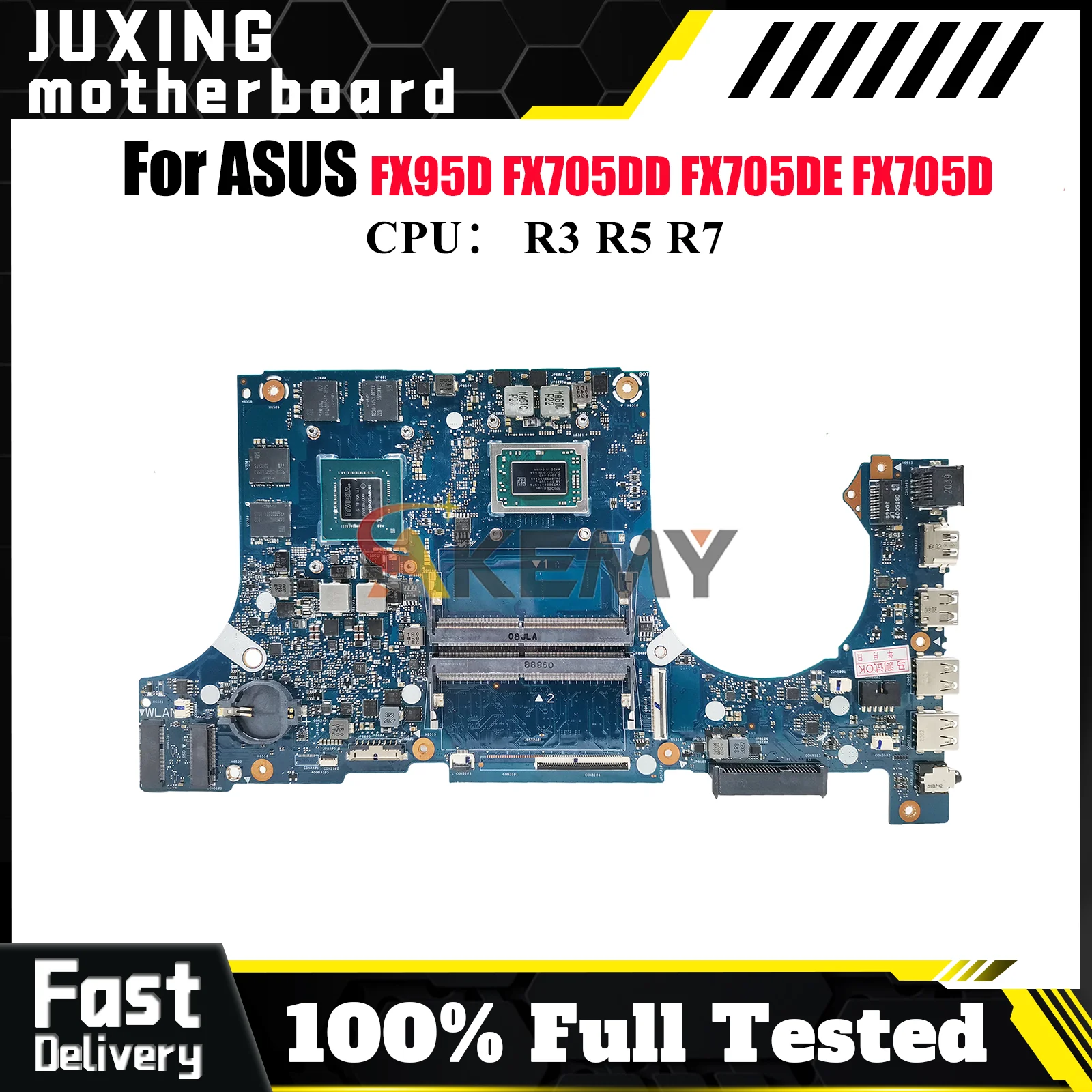 

FX705DT Laptop Motherboard For ASUS TUF Gaming FX705GD FX505D FX705GT FX95D FX705GE Mainboard W/ R3 R5 R7 CPU tests OK fast ship