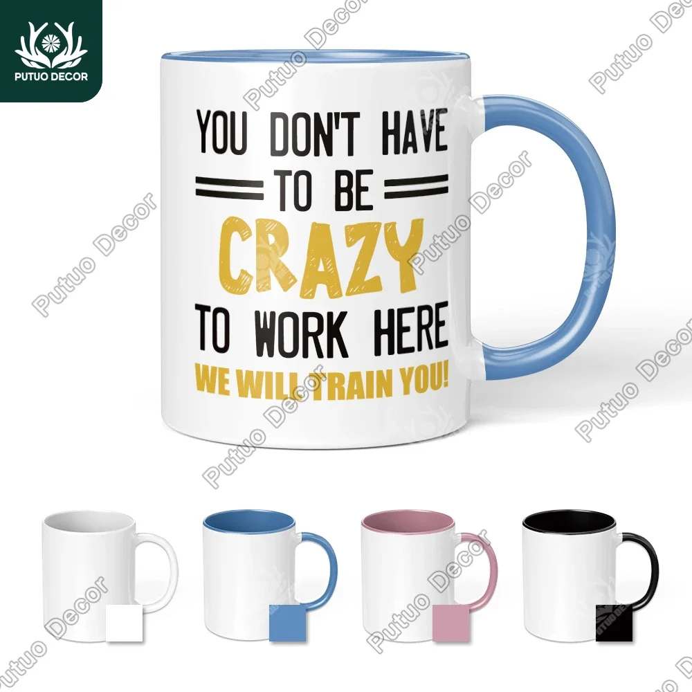 

Putuo Decor 1pc Fun ironic quotes coffee mugs, home office living room, fun gifts for friends, Family, four colors to choose