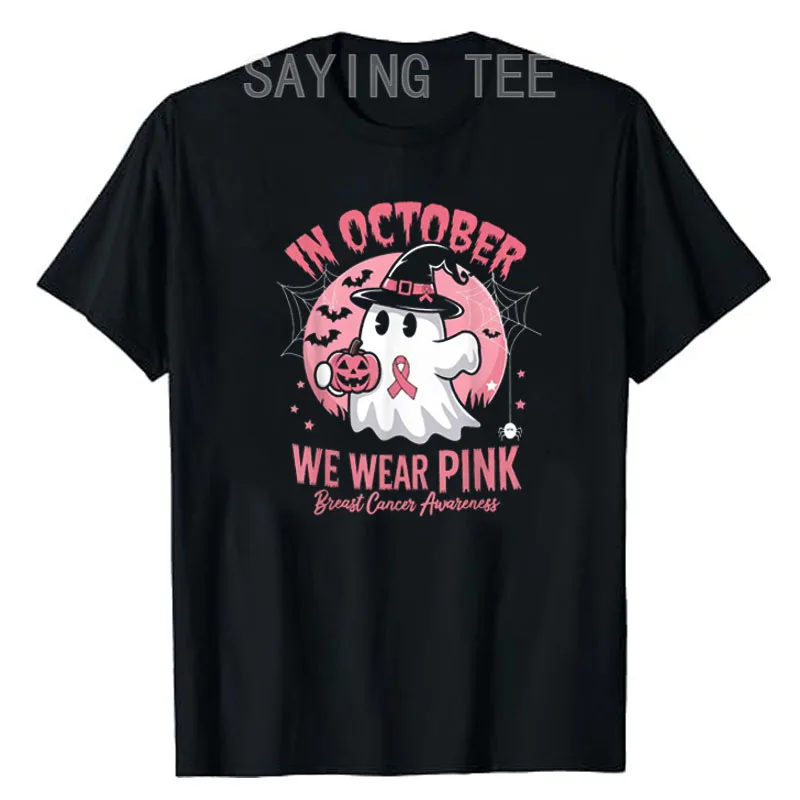 

Breast Cancer Shirts Women Halloween Costume in October We Wear Pink T-Shirt Humor Funny Ghost Graphic Outfit Fashion Saying Tee