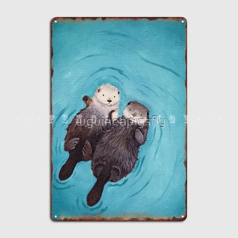 Otterly Romantic The Official Otters Holding Hands Metal Sign Wall Mural Bar Cave Create Poster Tin Sign Posters