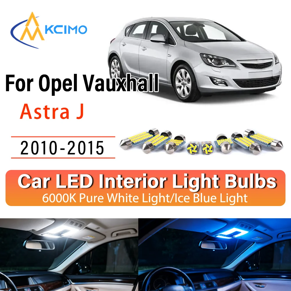 Kit de remplacement de lampes intérieures LED à éclat persistant pour Opel Vauxhall Astra J 2010-2015 – Amélioration des lampes de dôme, de lecture, de coffre et de habitacle
