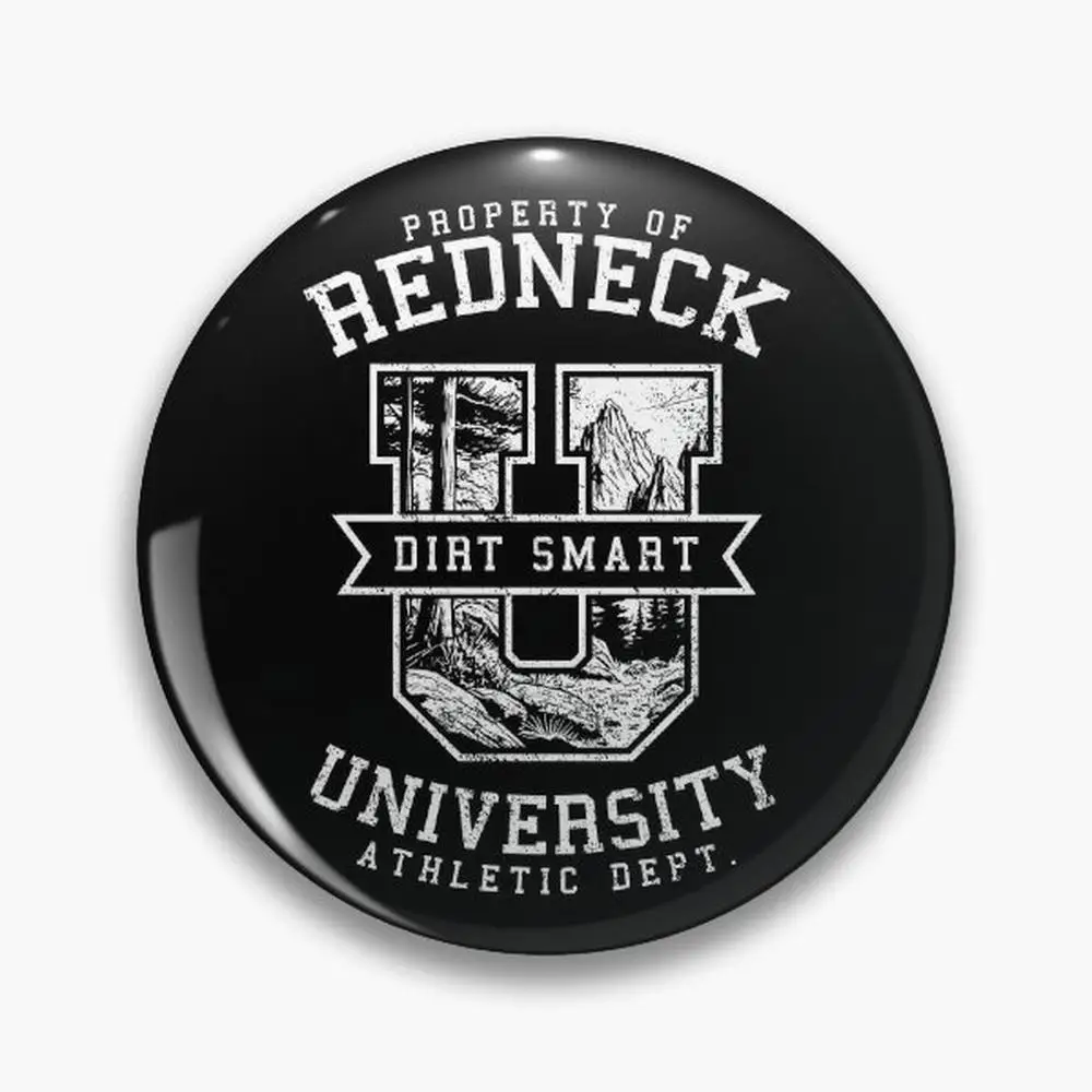 Redneck University Funny Hillbilly College Campus Varsity Pin Buttons Brooches  Jewelry Accessory Customize Brooch Fashion La