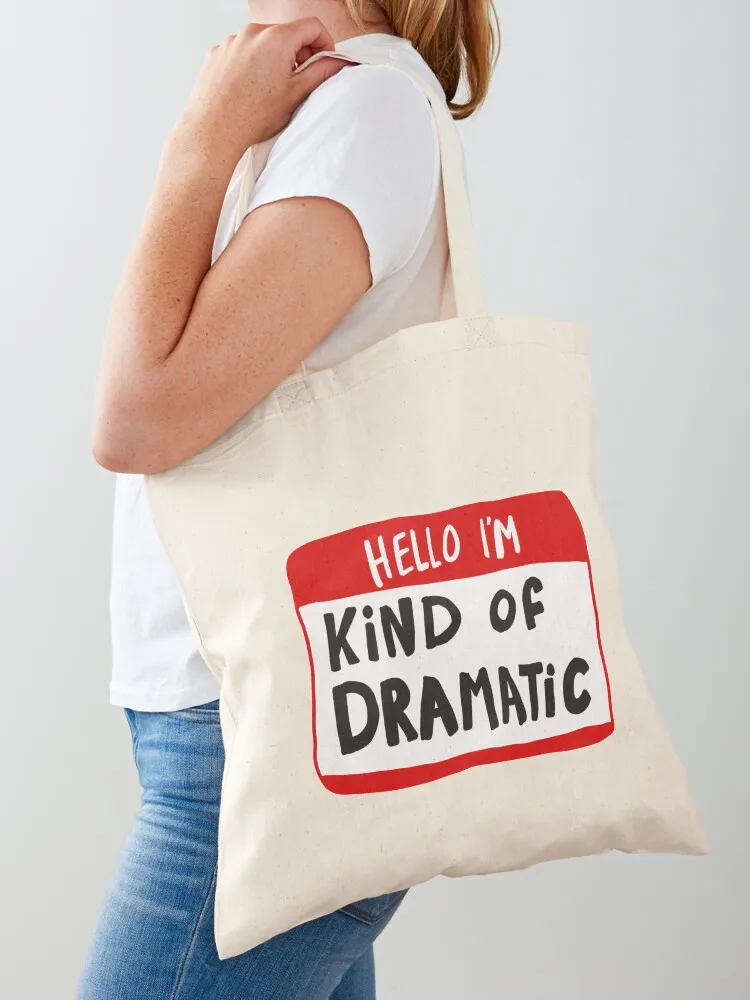 

Hello I'm Kind of Dramatic - Nametag Tote Bag cute tote bag Shopping bags Canvas bag personalized tote