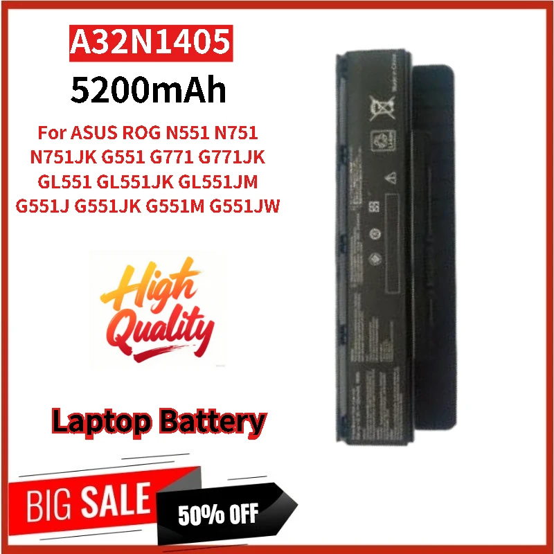 

Высококачественный аккумулятор для ноутбука A32N1405 10,8 В 5200 мАч для ASUS ROG N751 N751JK G551 G771 GL551JM G771JK Совершенно новый GL551 GL551JK
