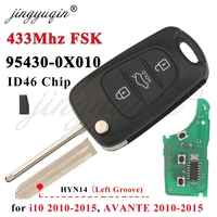 jingyuqin 433Mhz FSK ID46 Chip Remote Car Key Fob for i10 Avante 2010 2011 2012 2013 2014 2015 95430-0X010 HM-T030 Flip HYN14