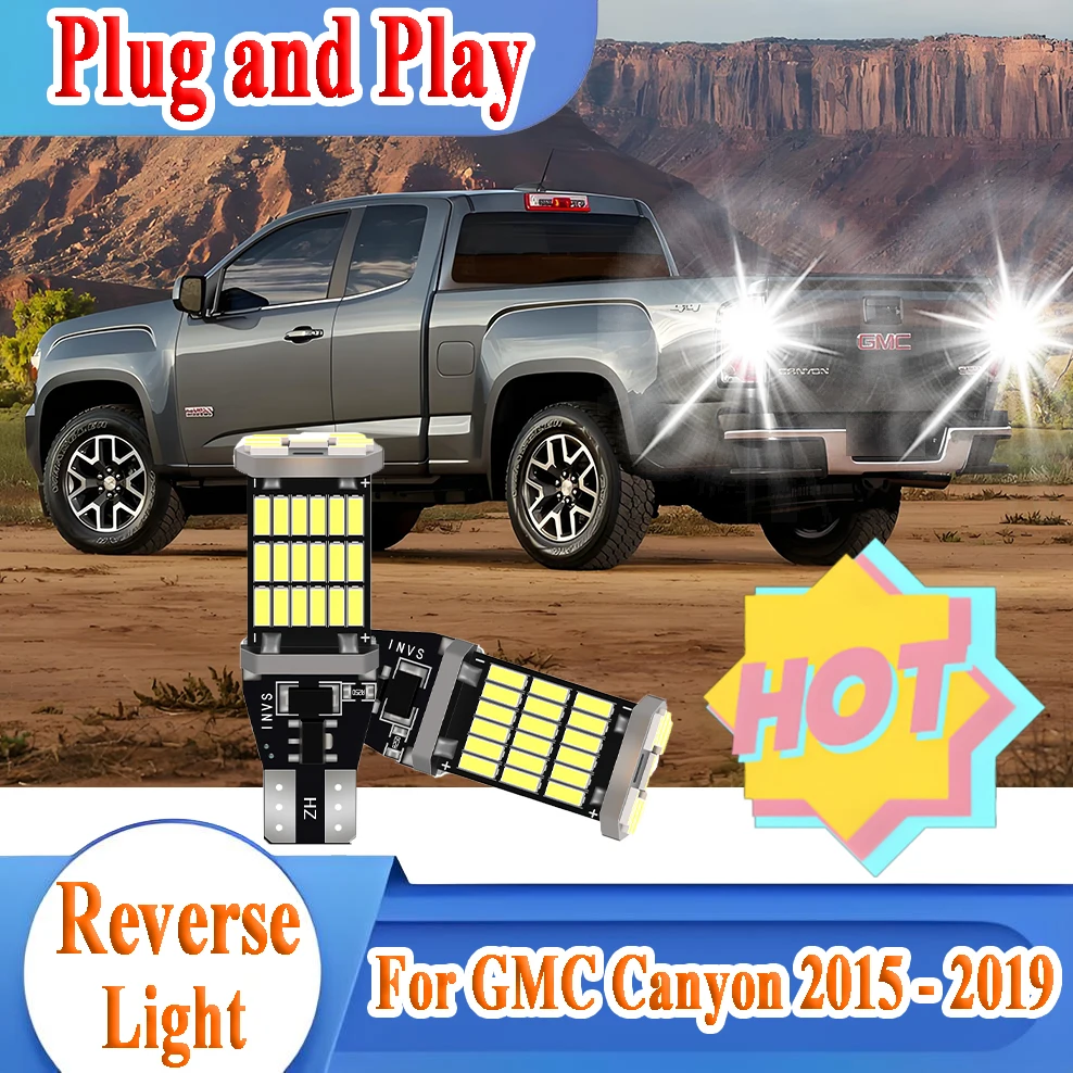 

2PCS W16W T15 921 Car LED Reverse Light 6000K Super Bright For GMC Canyon 2015 2016 2017 2018 2019 Back Up Lamp Plug and Play