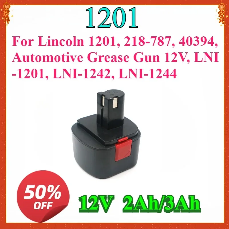 

Новый сменный аккумулятор 12 В, 3000 мАч для Lincoln 1201, 218-787, 40394 для автомобильного смазочного пистолета 12 В, LNI-1201, LNI-1242, LNI-1244