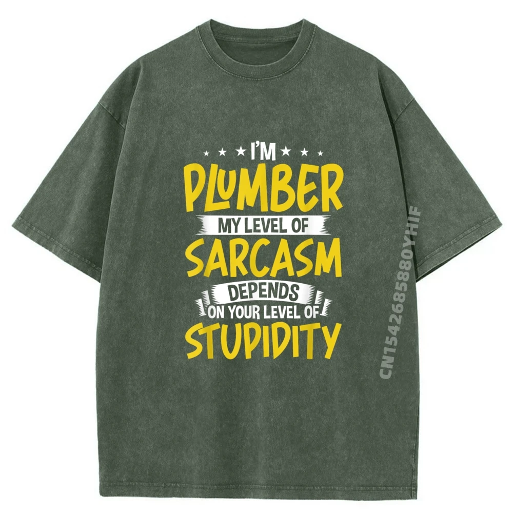 أنا سباك مستوى السخرية الفاخرة تي شيرت الرجال عالية الجودة قمصان جديدة وتي شيرت مجنون مضحك غسلها الملابس