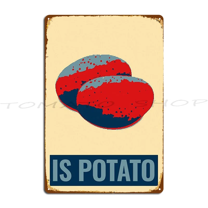We Potatoes Weird Shaped Potatoes Anatomy of a good Metal Sign Kitchen Wall Decor Mural Club Character  Tin Sign Poster