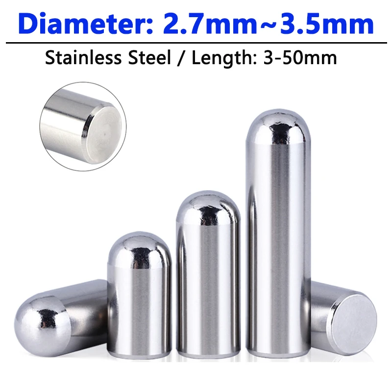 Dia 2.7 2.8 2.9 3 3.5mm Stainless Steel Solid Round Head Cylindrical Pin Locating Dowel Fixed Shaft Rod Length 3 4 5 6 7-50mm