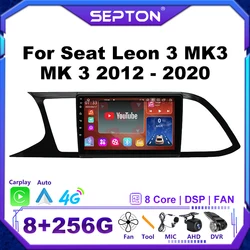 SEPTON 8+128G Android 12 8+128G Car Radio for Seat Leon 3 MK3 MK 3 2012 - 2020 4G Android Car Multimedia Player  Car Stereo