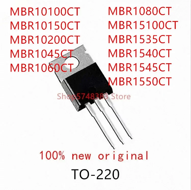 10PCS MBR10100CT MBR10150CT MBR10200CT MBR1045CT MBR1060CT MBR1080CT MBR15100CT MBR1535CT MBR1540CT MBR1545CT MBR1550CT TO-220