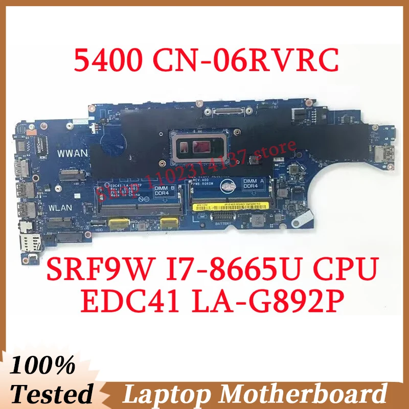 For Dell 5400 CN-06RVRC 06RVRC 6RVRC With SRF9W I7-8665U CPU Mainboard LA-G892P Laptop Motherboard 100% Full Tested Working Well