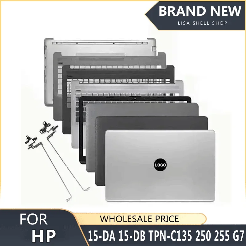 

New For 15-DA 15-DB TPN-C135 TPN-C136 250 255 G7 Laptop LCD Back Cover Bezel Upper Palmrest Bottom Case Keyboard Hinges