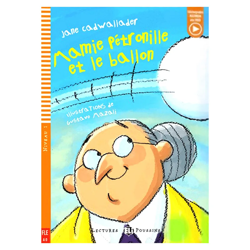 ELI Young Readers French A0 Mamie Petronille Et Le Ballon Jane Cadwallader ELI Publishing Group 9788853605207 Book