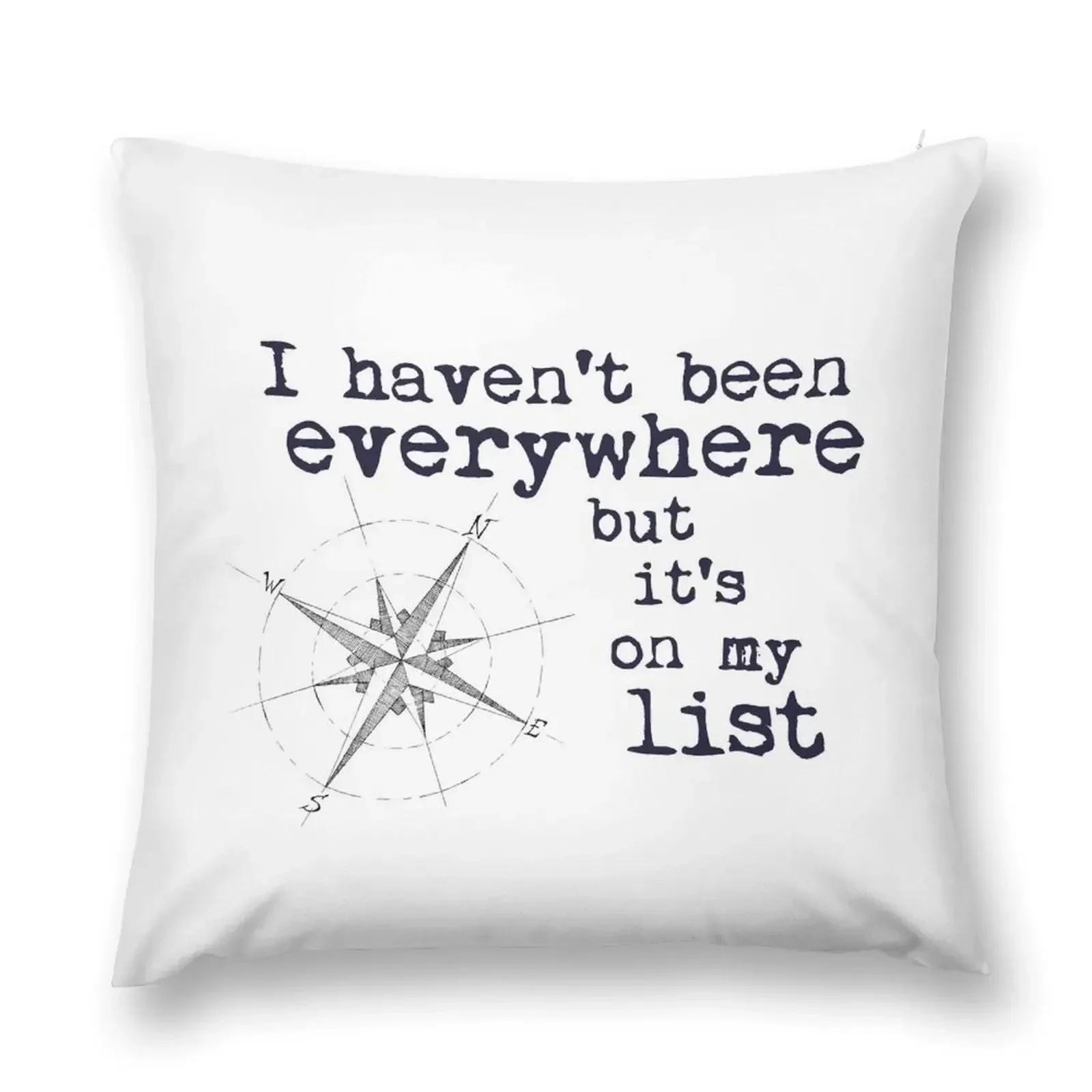 I haven't been everywhere but it's on my list - Travel Quote Susan Sontag Throw Pillow autumn pillowcase home decor items pillow