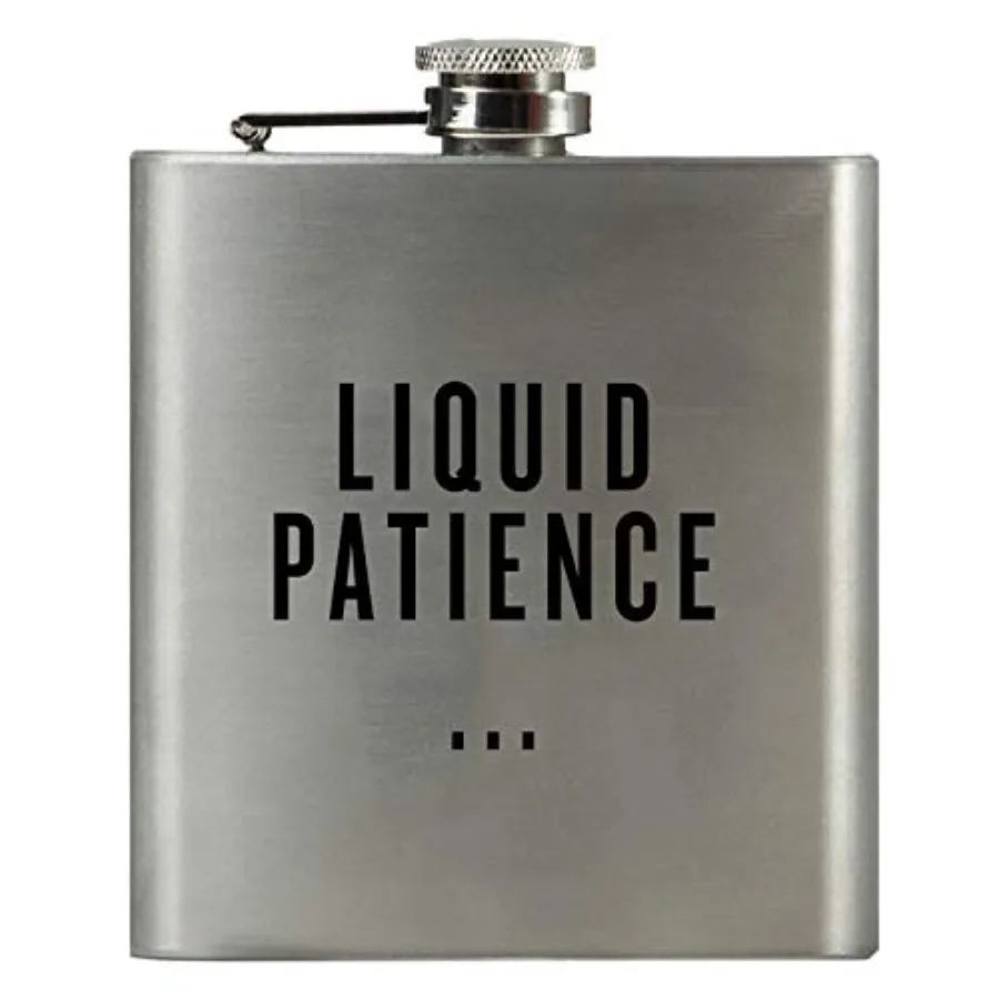 LIQUID PATIENCE Damn Fine Hip Flask 6oz Stainless Steel Funny Teacher, Mom, or Dad Gift for Booze Lovers