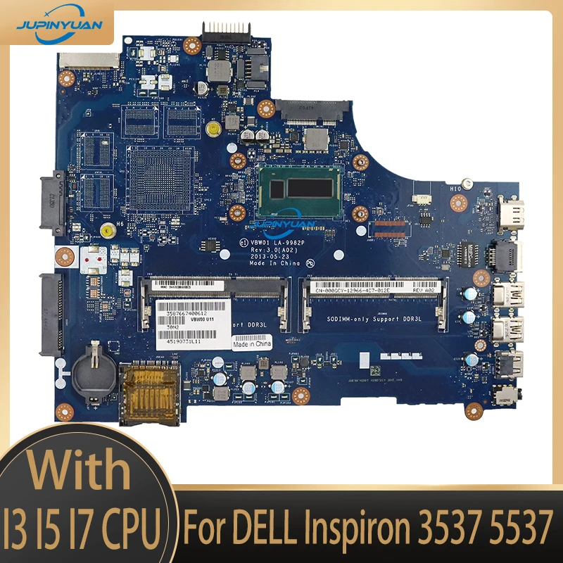 

VBW01 LA-9982P For DELL Inspiron 3537 5537 Laptop Mainboard i3 i5 i7 0CX6H1 0D28MX 0CD6V3 000GCY 0PJNNJ Notebook Motherboard