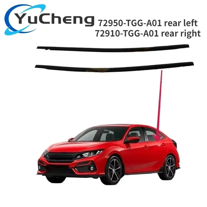 72950-TGGA01 -Rear Left 72910-TGG-A01 Rear Right Brand New Weatherstrip Window Molding Trim  For HONDA CIVIC 2021-