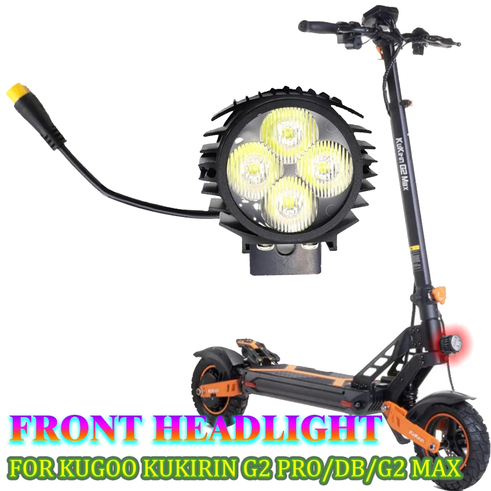 

Передний светильник для скутера, улучшенная ночная безопасность для Kugoo Kukirin G2 Pro/DB/G2 Max, аксессуары для электрического скутера, передняя фара