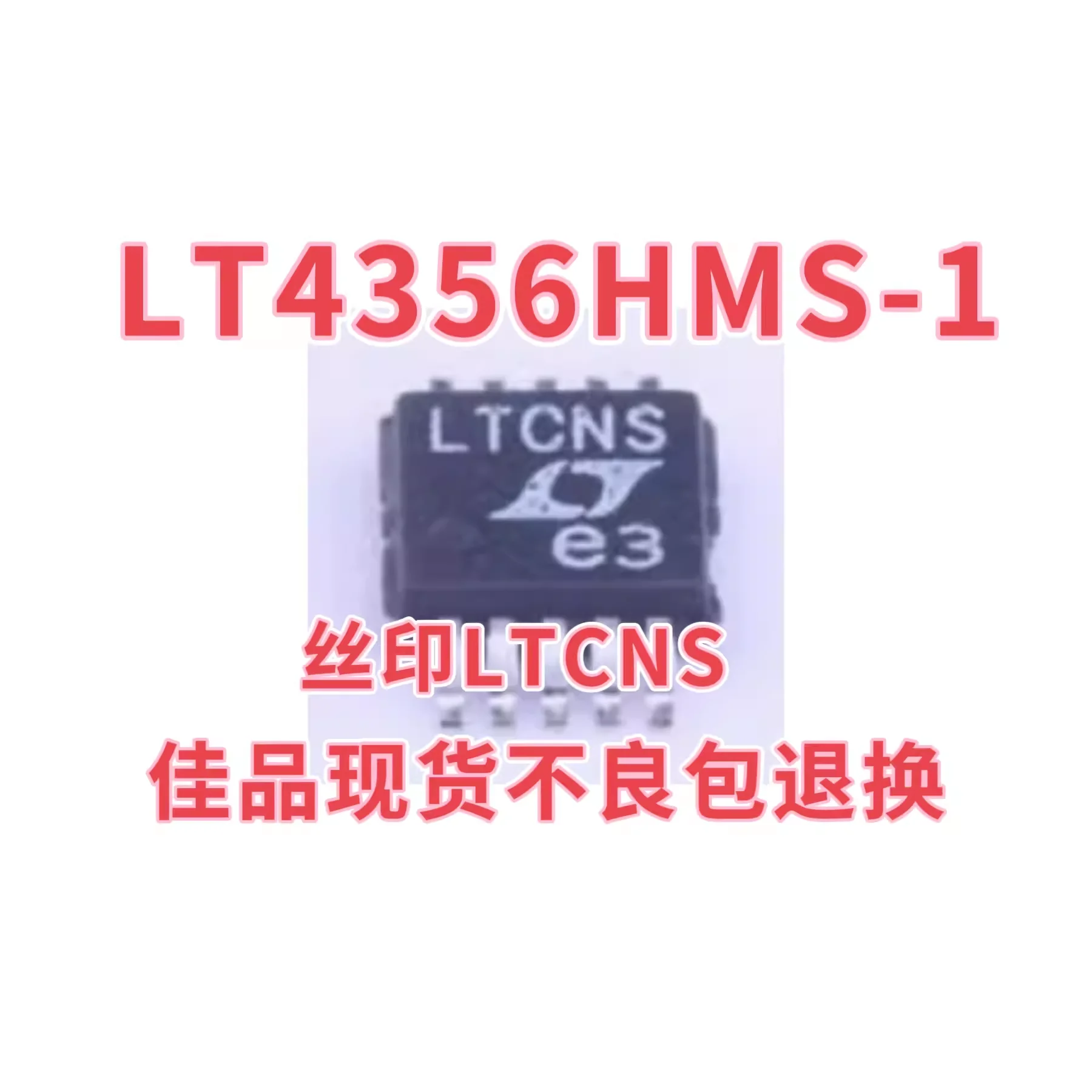 LT4356HMS-1 # PBF screen printed LTCNS SMT package MSOP10 LT4356HMS-1 surge protector chip