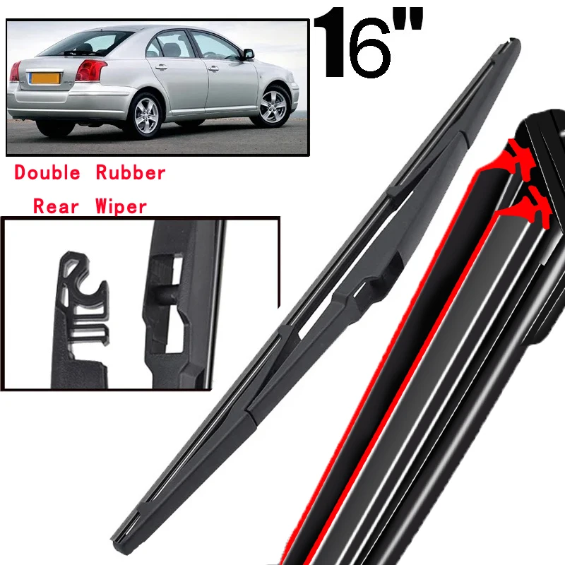 

Car Wiper 16" Rear Wiper Blade For Toyota Avensis 2 Hatchback 2003 - 2006 Windshield Windscreen Tailgate Window Rain Brush