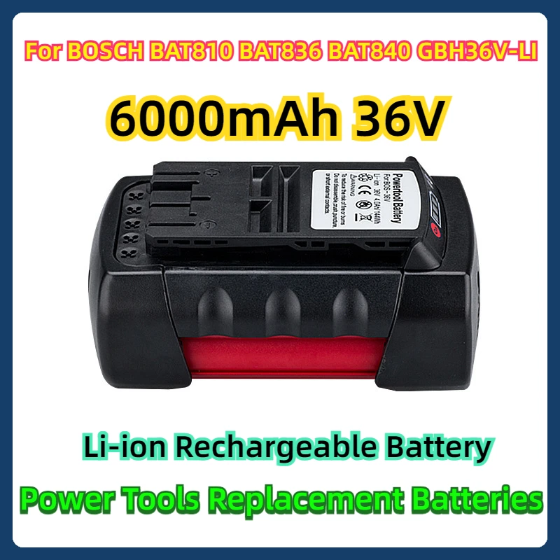 

For BOSCH BAT810 BAT836 BAT840 GBH36V-LI 6000mAh 36V Li-ion Rechargeable Battery Power Tools Replacement Batteries Lithium-Ion