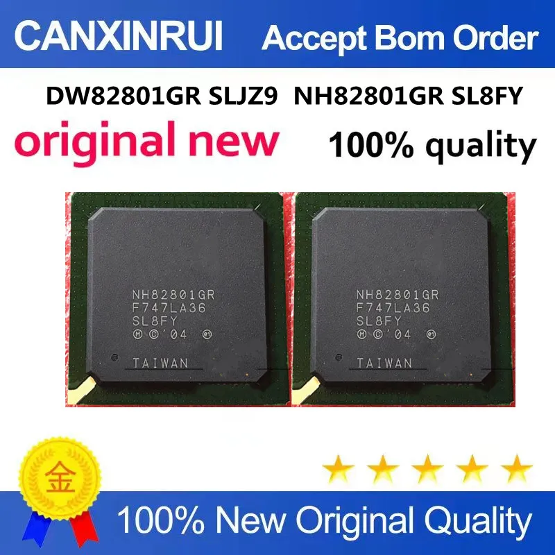 Original New 100% quality DW82801GR SLJZ9 NH82801GR SL8FY Electronic Components Integrated Circuits Chip