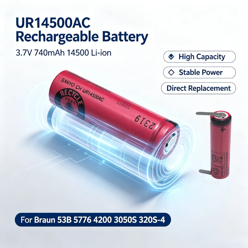 UR14500AC 3.7V 740mAh 14500 Rechargeable Battery for Braun 53B 5776 4200 3050S 320S-4 for Oral-B S5 S6 S7 S51 53B 73S 1000s 4200