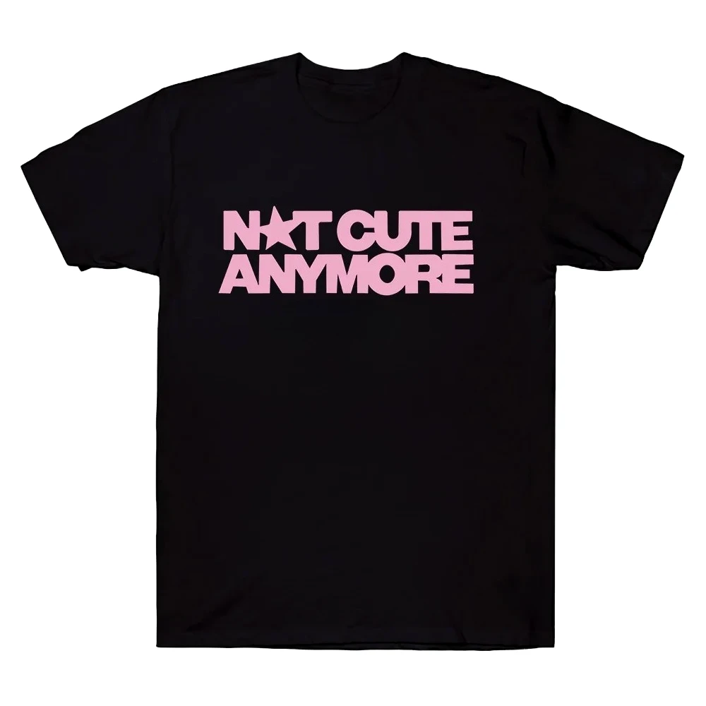 Not Cute Anymore T-Shirts Girl Band T-Shirt Koreanische Mode Sommer Damen Kurzarm Lässige Lustige Sommer-T-Shirts – Detail 2