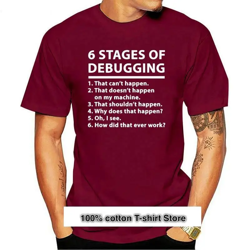 New 6 Stages Of Debugging Printed T-Shirt For Men Women Cotton Short Sleeve Bug Coding Computer Programmer Funny T Shirt Tshirt