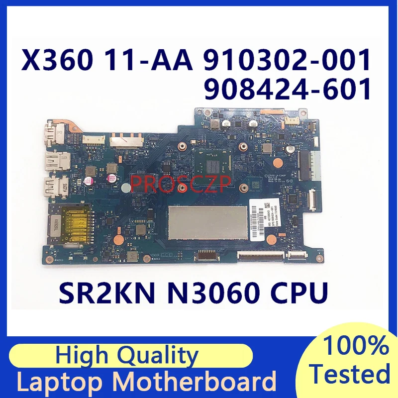 

910302-001 910302-601 908424-001 For HP X360 11-AA LA-E342P Laptop Motherboard With SR2KN N3060 CPU 100%Full Tested Working Good