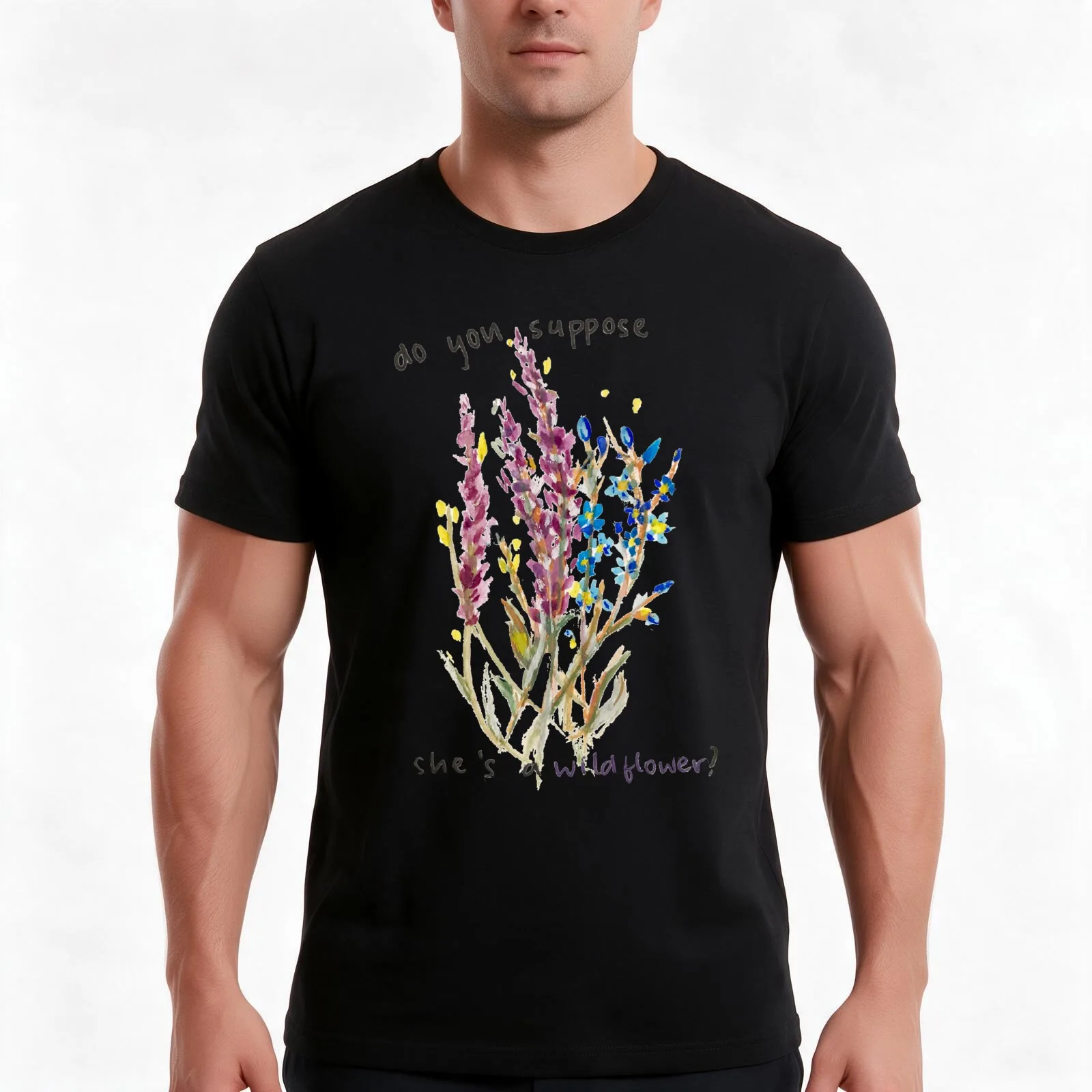 Do you suppose she's a wildflower? T-Shirt, Summer Casual Cotton Tee, Oversized Streetwear Tops, Vintage Graphic Print