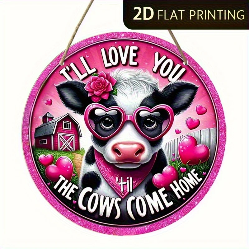 2D Flat, Highland Cow Wooden Sign 'I Love You Until the Cow Comes Home' Valentine'S Day Cottage Decor, 7.87inch Round Country St
