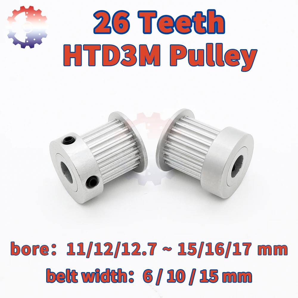 

26teeth HTD 3M Timing Pulley 26T 3M Pulley HTD3M Belt Pulley Width 6 10 15mm Bore 11/12~17mm Synchronous Wheel 26 Teeth Pulley