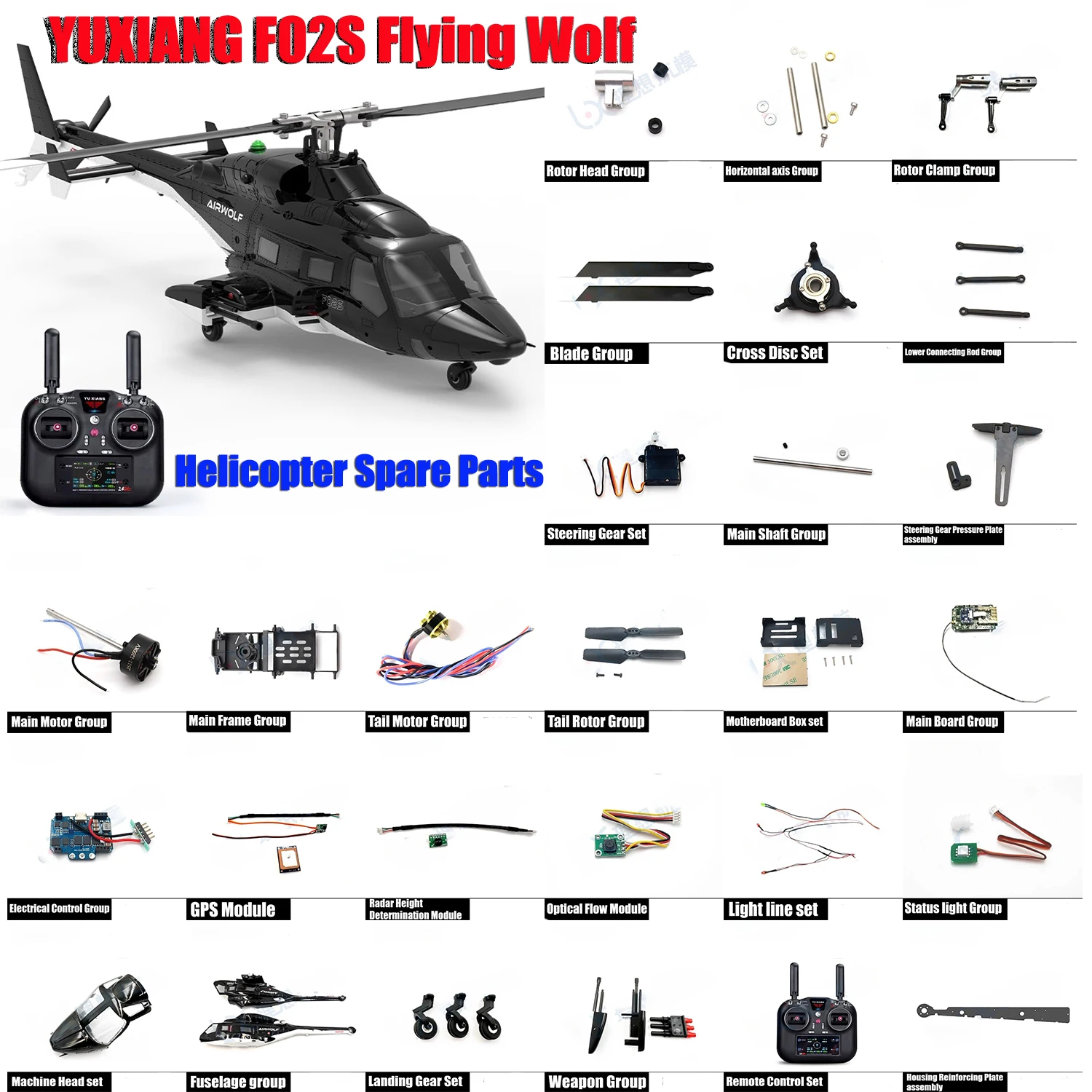 

YUXIANG YU Xiang F02S Flying Wolf RC Helicopter Spare Parts Propeller Main Motor Servo Main Board Landing Gear Tail Wing ESC