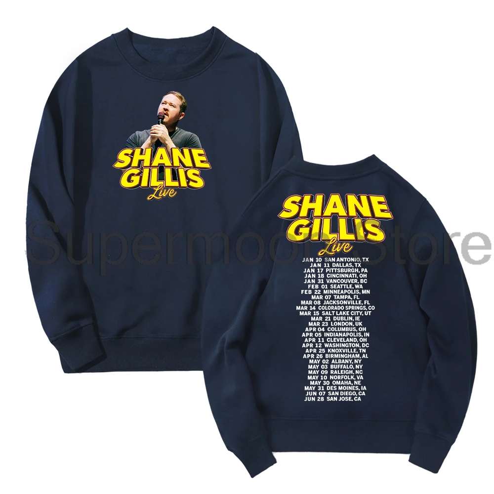 Shane Gillis Live 2025 Merch Crewneck للجنسين كم طويل ملابس الشارع الشهير للنساء والرجال ملابس عصرية