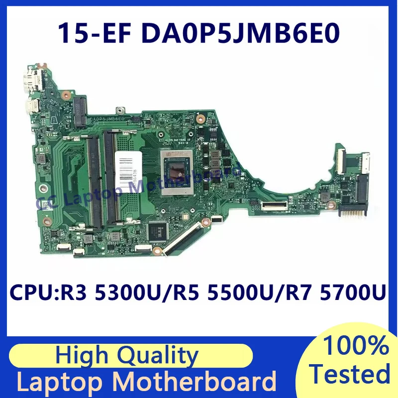 DA0P5JMB6E0 For HP 15-EF 15S-ER 15S-EQ Laptop Motherboard With R3 5300U/R5 5500U/R7 5700U CPU Mainboard 100% Tested Working Well