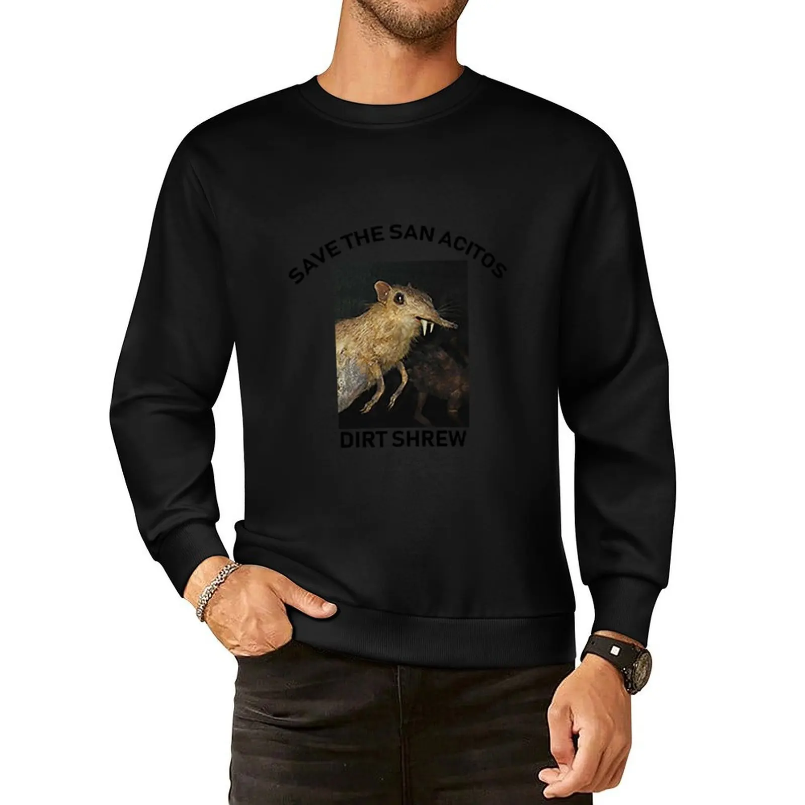 

Save the San Acitos Dirt Shrew Pullover Hoodie men's winter sweater anime clothes sweatshirt men