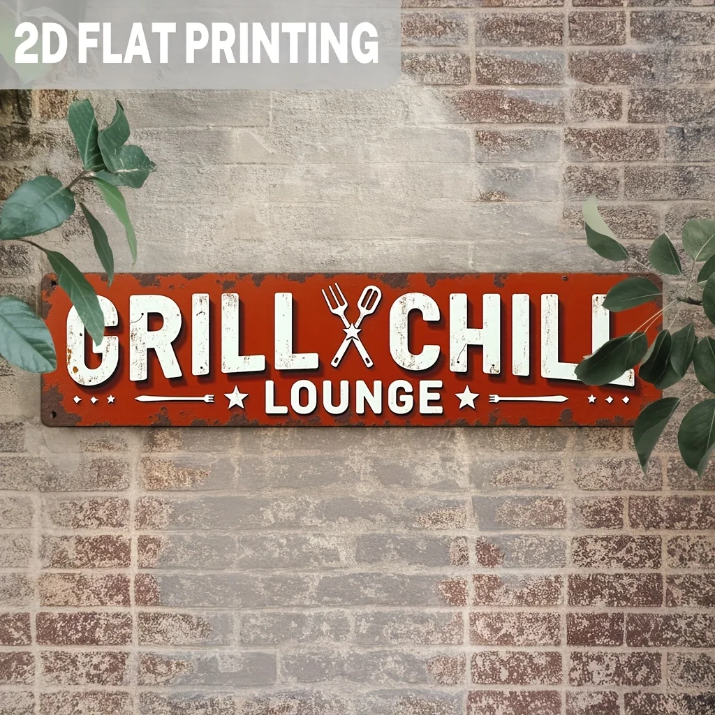 Vintage 2D Metal Sign , Rustic Farmhouse Grill Chill Lounge Wall Art, Pre-Drilled Easy Hang for Kitchen, Patio
